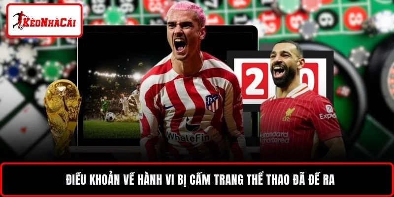 Điều khoản về hành vi bị cấm trang thể thao đã đề ra