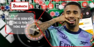Máy Tính Dự Đoán Bóng Đá