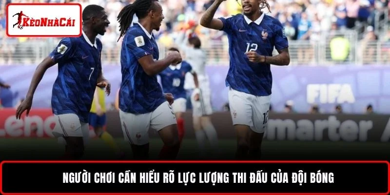 Người chơi cần hiểu rõ lực lượng thi đấu của đội bóng