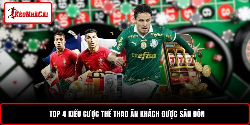 Top 4 kiểu cược thể thao ăn khách được săn đón